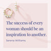 Pearl huggies with Serena Williams quote: "The success of every woman should be an inspiration to another."
