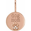 Proud Dog Mom Diamond Engraved Paw Print Charm Pendant 14K Rose Gold 